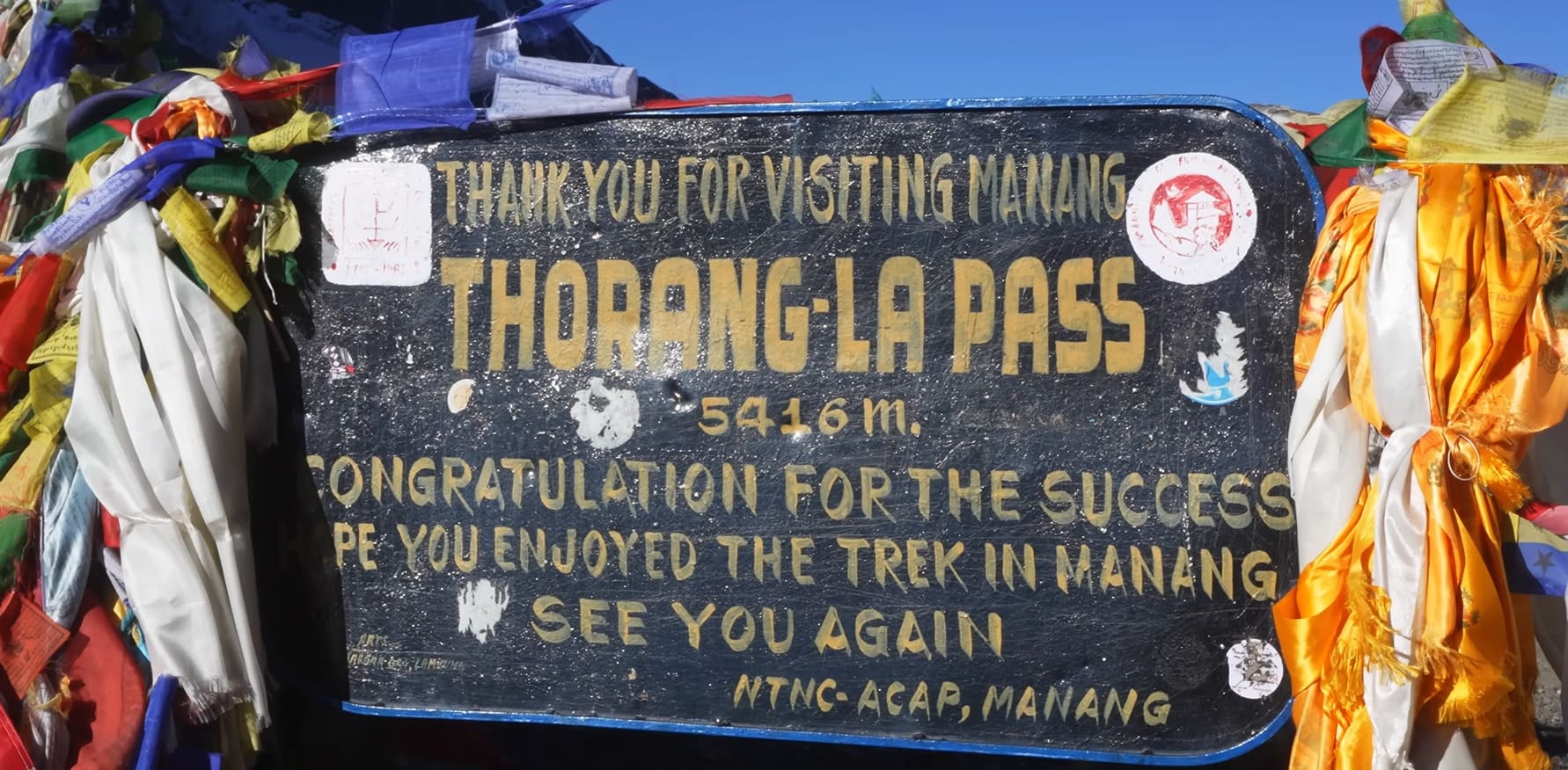 Thorong La Pass Welcome board located the the highest point of the ACT trek.